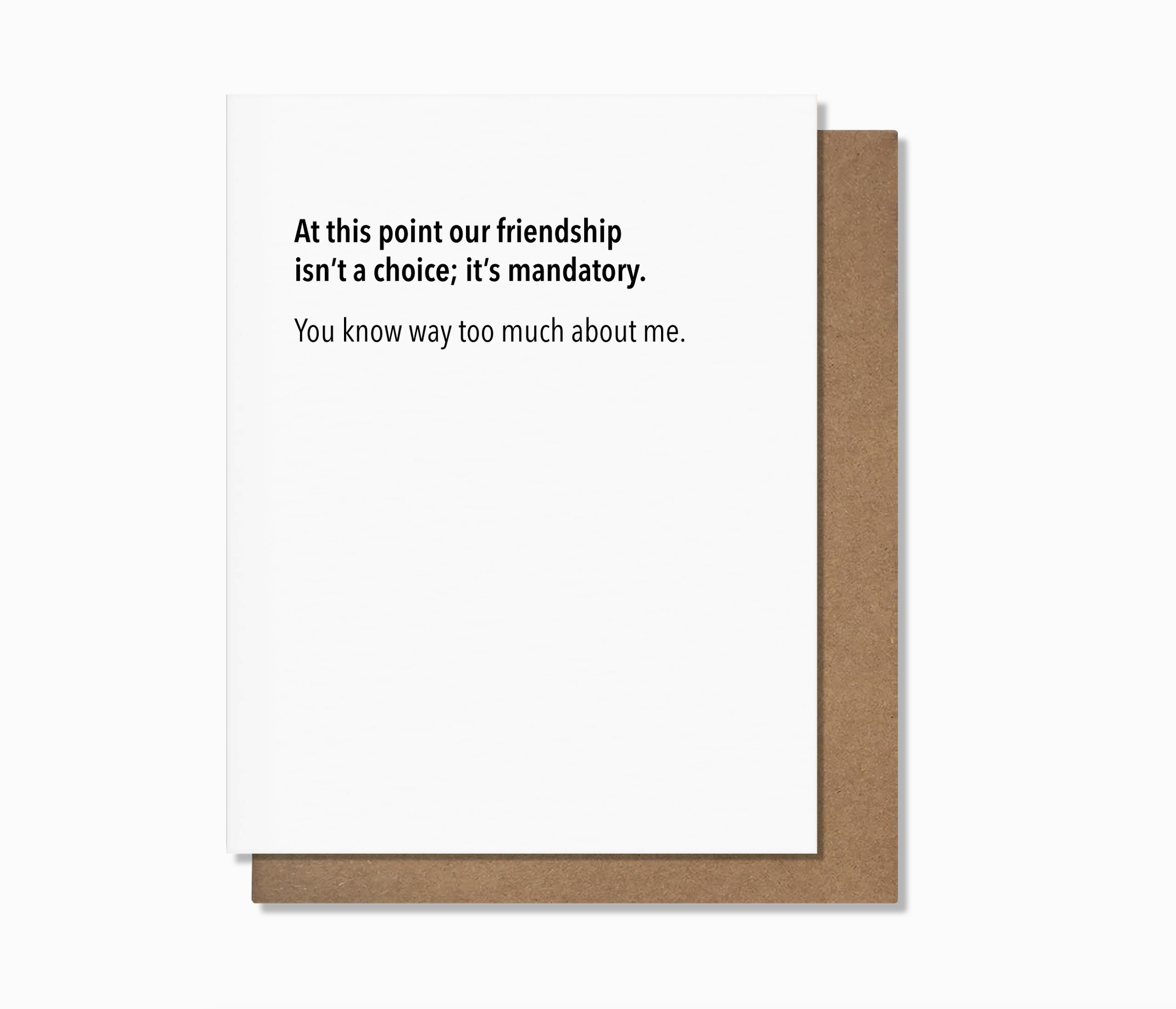 Mandatory Friendship Note Card
